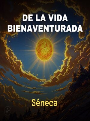 cover image of De la Vida Bienaventurada